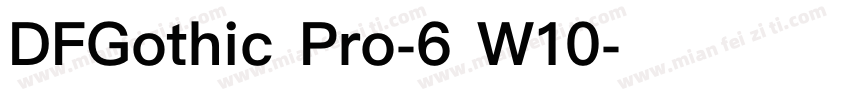 DFGothic Pro-6 W10字体转换